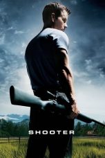 Nonton & Download Film Shooter (2007) Full Movie Sub Indo