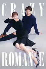 Nonton & Download Film Crazy Romance (2019) Full Movie Sub Indo