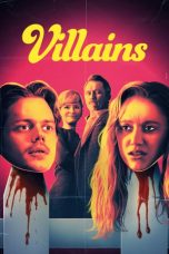 Download Villains (2019) HD Full Movie