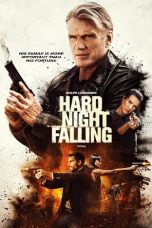 Download Hard Night Falling (2019) HD Full Movie