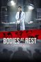 Download Bodies at Rest (2019) HD Full Movie