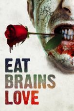 Download Eat Brains Love (2019) HD Full Movie