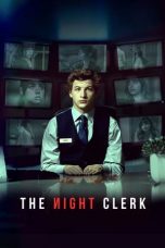 Download The Night Clerk (2020) HD Full Movie