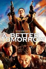 Download A Better Tomorrow (2018) HD Full Movie