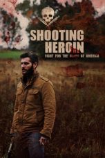 Download Shooting Heroin (2020) HD Full Movie