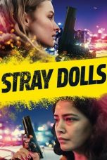 Download Stray Dolls (2019) HD Full Movie