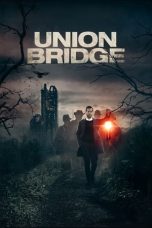 Download Union Bridge (2019) HD Full Movie