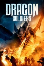 Download Dragon Soldiers (2020) HD Full Movie