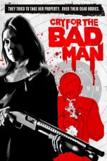 Download Cry for the Bad Man (2019) HD Full Movie