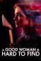 Download A Good Woman Is Hard to Find (2020) HD Full Movie