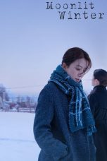 Download & Nonton Streaming Film Moonlit Winter (2019) HD Full Movie