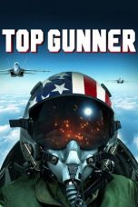 Download & Nonton Streaming Film Top Gunner (2020) HD Full Movie