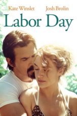 Download & Nonton Streaming Film Labor Day (2013) HD Full Movie