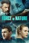 Download & Nonton Streaming Film Force of Nature (2020) HD Full Movie