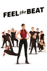 Download & Nonton Streaming Film Feel the Beat (2020) HD Full Movie