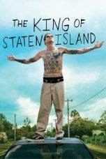 Download & Nonton Streaming Film The King of Staten Island (2020) HD Full Movie