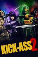 Download & Nonton Streaming Film Kick-Ass 2 (2013) HD Full Movie