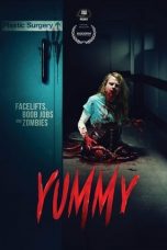 Download & Nonton Streaming Film Yummy (2019) HD Full Movie