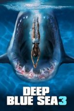 Download & Nonton Streaming Film Deep Blue Sea 3 (2020) Watch Online