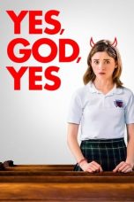 Download & Nonton Streaming Film Yes, God, Yes (2019) Watch Online