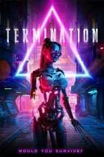 Download & Nonton Streaming Film Termination (2019) HD Full Movie