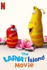 Download & Nonton Streaming Film The Larva Island Movie (2020) Watch Online