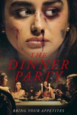 Download & Nonton Streaming Film The Dinner Party (2020) HD Full Movie