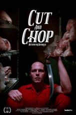 Nonton & Download Film Cut and Chop (2020) Full Movie Streaming