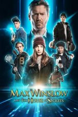 Nonton & Download Film Max Winslow and The House of Secrets (2019) Full Movie Streaming