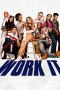 Download & Nonton Film Work It (2020) Watch Streaming Online