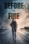 Nonton & Download Film Before the Fire (2020) Full Movie Streaming