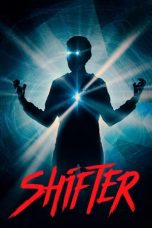 Nonton Streaming & Download Film Shifter (2020) Full Movie Subtitle Indonesia