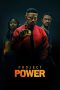 Download & Nonton Film Project Power (2020) Streaming Sub Indo Full Movie