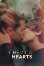 Nonton & Download Film Chemical Hearts (2020) Full Movie Streaming