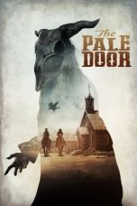 Nonton & Download Film The Pale Door (2020) Full Movie Streaming