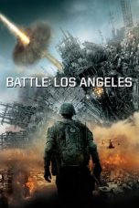 Nonton Streaming & Download Film Battle: Los Angeles (2011) Sub Indo Full Movie