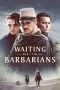 Nonton Streaming & Download Film Waiting for the Barbarians (2020) Sub Indo Full Movie