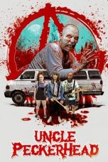 Nonton & Download Film Uncle Peckerhead (2020) Full Movie Streaming