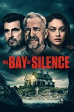 Nonton & Download Film The Bay of Silence (2020) Full Movie Streaming