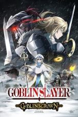 Download & Nonton Streaming Film Goblin Slayer: Goblin’s Crown (2020) Watch Online HD Full Movie