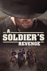 Download & Nonton Streaming Film A Soldier’s Revenge (2020) Sub Indo Full Movie