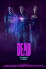 Nonton & Download Film Dead (2020) Full Movie Streaming