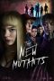 Nonton & Download Film The New Mutants (2020) Sub Indo Full Movie