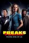 Nonton & Download Film Freaks: You’re One of Us (2020) Full Movie Streaming