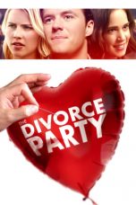 Nonton & Download Film The Divorce Party (2019) Full Movie Streaming