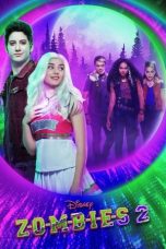 Nonton & Download Film Zombies 2 (2020) Full Movie Streaming