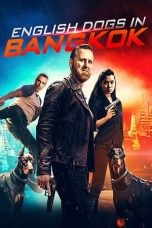 Nonton & Download Film English Dogs in Bangkok (2020) Full Movie Streaming