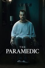 Nonton & Download Film The Paramedic (2020) Full Movie Streaming