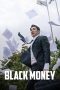 Nonton & Download Film Black Money (2019) Full Movie Streaming