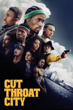 Nonton & Download Film Cut Throat City (2020) Full Movie Streaming